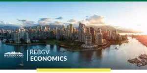 2024 REBGV - Economics Forecast - Real Estate Board of Greater Vancouver